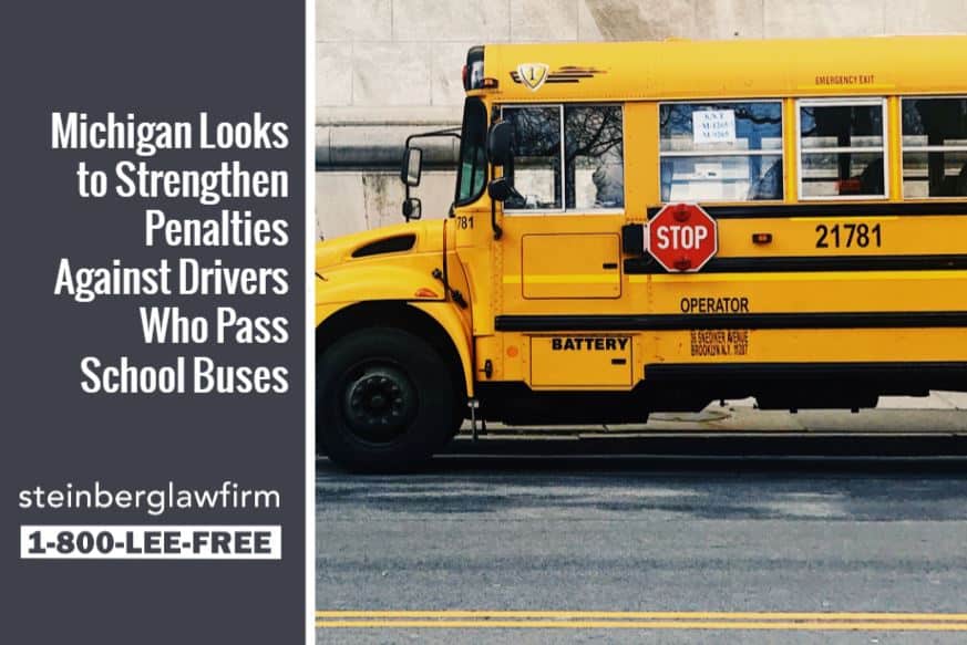 Michigan Looks to Strengthen Penalties Against Drivers Who Pass School Buses