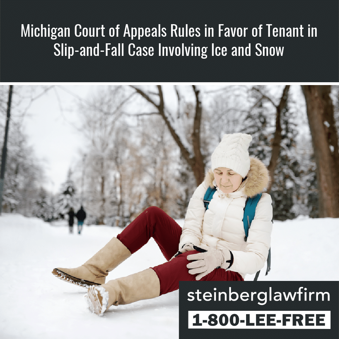 Michigan Court of Appeals Rules in Favor of Tenant in Slip-and-Fall Case Involving Ice and Snow