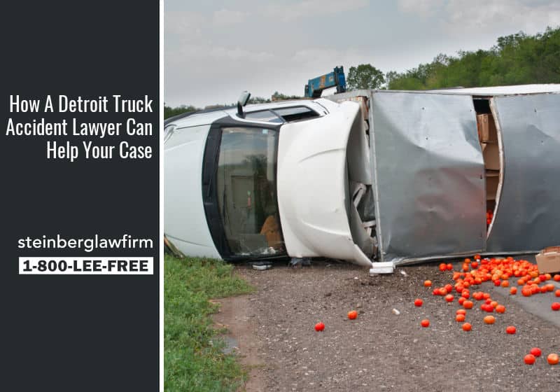 How A Detroit Truck Accident Lawyer Can Help Your Case